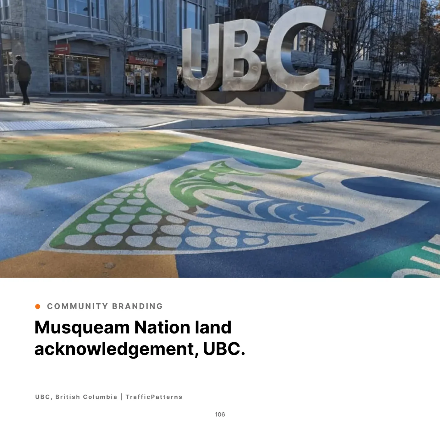 Musqueam Nation land acknowledgement, UBC., TrafficPatterns