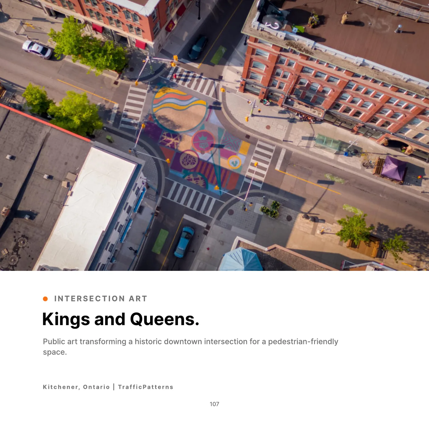 Kings and Queens., TrafficPatterns